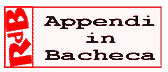 rdb_imm_appendi in bacheca.gif (1827 byte)